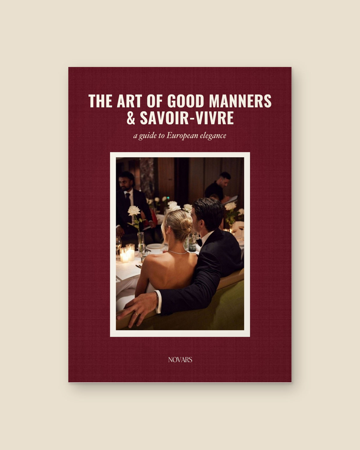 The Art of Good Manners & Savoir-Vivre