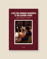 L’art des bonnes manières et du savoir-vivre